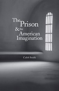 Cover: The Prison and the American Imagination - Yale University Press
