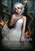 Cover: So Silver Bright - Feiwel & Friends