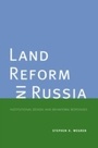 Cover: Land Reform in Russia - Yale University Press