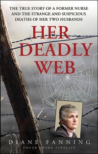 Enlarge image Cover: Her Deadly Web - St. Martin's True Crime