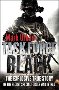 Enlarge image Cover: Task Force Black - St. Martin's Press