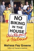 Cover: No Biking in the House Without a Helmet - Sarah Crichton Books