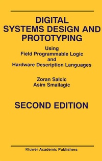 Enlarge image Cover: Digital Systems Design and Prototyping - Kluwer Academic Publishers