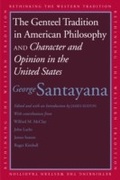 Cover: The Genteel Tradition in American Philosophy and Character and Opinion in the United States - Yale University Press
