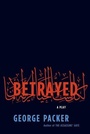 Cover: Betrayed - Farrar, Straus and Giroux