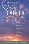 Cover: Fighting Cancer with Knowledge and Hope - Yale University Press
