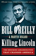 Cover: Killing Lincoln - Henry Holt and Co.