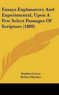 Enlarge image Cover: Essays Explanatory and Experimental, Upon a Few Select Passages of Scripture (1809) - Kessinger Publishing