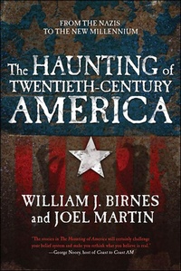 Abbildung von: The Haunting of Twentieth-Century America - Forge Books
