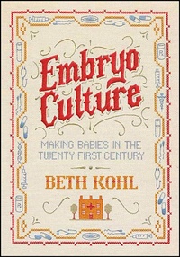Abbildung von: Embryo Culture - Sarah Crichton Books
