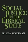 Cover: Social Justice in the Liberal State - Yale University Press
