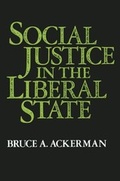 Cover: Social Justice in the Liberal State - Yale University Press
