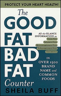 Abbildung von: The Good Fat, Bad Fat Counter - St. Martin's Paperbacks