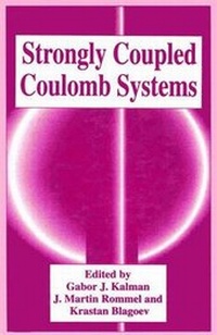 Abbildung von: Strongly Coupled Coulomb Systems - Kluwer Academic / Plenum Publishers