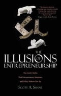 Cover: The Illusions of Entrepreneurship - Yale University Press
