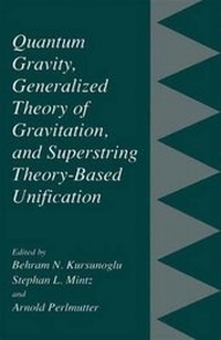 Abbildung von: Quantum Gravity, Generalized Theory of Gravitation and Superstring Theory-Based Unification - Kluwer Academic / Plenum Publishers