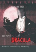 Cover: The Alpha Dracula - Xlibris Us