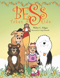Enlarge image Cover: Bess Takes a Ride - Xlibris Us