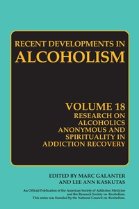 Enlarge image Cover: Research on Alcoholics Anonymous and Spirituality in Addiction Recovery - Springer