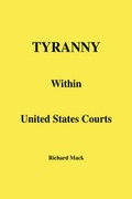 Cover: Tyranny Within United States Courts - Xlibris Corporation