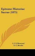 Cover: Epitome Historiae Sacrae (1875) - Kessinger Publishing