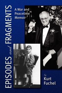 Enlarge image Cover: Episodes and Fragments - Xlibris