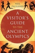 Cover: A Visitor's Guide to the Ancient Olympics - Yale University Press
