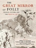 Cover: The Great Mirror of Folly - Yale University Press