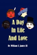 Cover: A Day in Life and Love - Xlibris Corporation