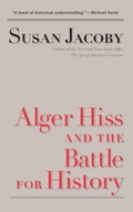 Cover: Alger Hiss and the Battle for History - Yale University Press