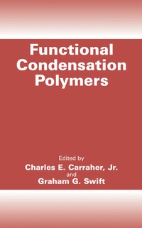 Enlarge image Cover: Functional Condensation Polymers - Kluwer Academic/Plenum Publishers