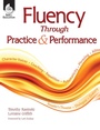 Cover: Fluency Through Practice and Performance - Shell Educational Publishing