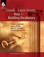Cover: Greek and Latin Roots - Shell Educational Publishing