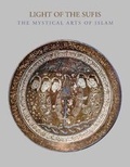 Cover: Light of the Sufis - Yale University Press