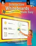 Cover: Interactive Whiteboards Made Easy (Smart Notebook Software) (Level 1) - Shell Educational Publishing
