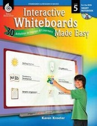 Enlarge image Cover: Interactive Whiteboards Made Easy (Smart Notebook Software) (Level 5) - Shell Educational Publishing
