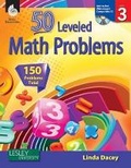 Cover: 50 Leveled Math Problems Level 3 - Shell Educational Publishing
