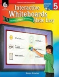 Cover: Interactive Whiteboards Made Easy - Shell Educational Publishing