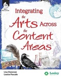 Cover: Integrating the Arts Across the Content Areas - Shell Educational Publishing