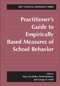 Cover: Practitioner's Guide to Empirically Based Measures of School Behavior - Kluwer Academic/Plenum Publishers