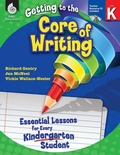 Cover: Getting to the Core of Writing - Shell Educational Publishing