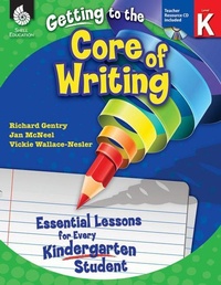 Enlarge image Cover: Getting to the Core of Writing - Shell Educational Publishing