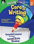 Cover: Getting to the Core of Writing - Shell Educational Publishing