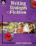 Cover: Writing Strategies for Fiction - Shell Educational Publishing