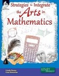 Cover: Strategies to Integrate the Arts in Mathematics - Shell Educational Publishing