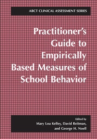 Enlarge image Cover: Practitioner's Guide to Empirically Based Measures of School Behavior - Springer
