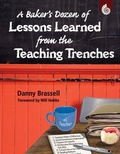 Cover: A Baker's Dozen of Lessons Learned from the Teaching Trenches - Shell Educational Publishing