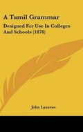 Cover: A Tamil Grammar - Kessinger Publishing