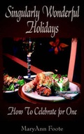 Cover: Singularly Wonderful Holidays - AuthorHouse