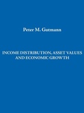Cover: Income Distribution, Asset Values and Economic Growth - AuthorHouse